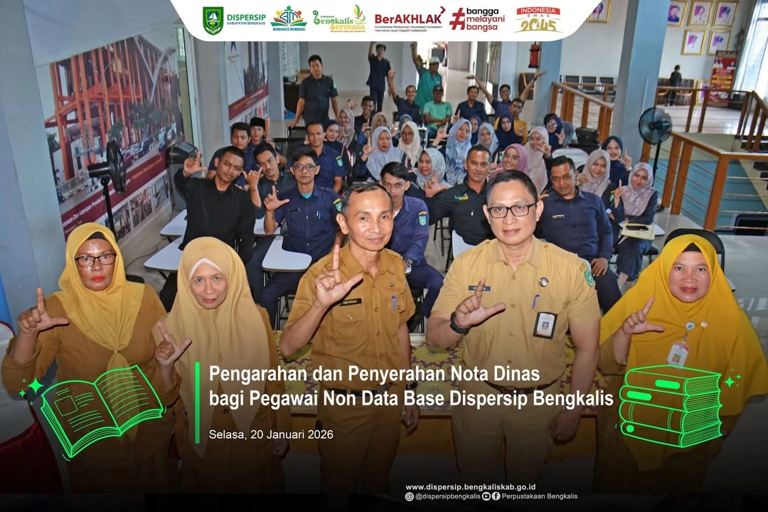 Pengarahan dan Penyerahan Nota Dinas bagi Pegawai Non Data Base Dispersip Bengkalis